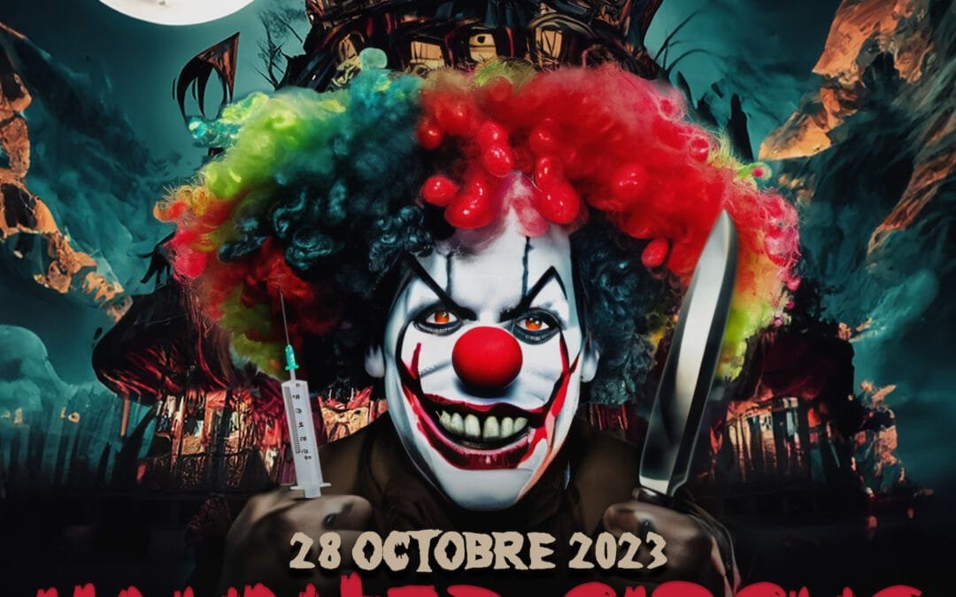 Haunted Circus – Braserie Hoa